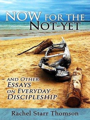 cover image of Now for the Not-Yet